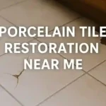 Porcelain Tile Restoration: Find Local Experts Now