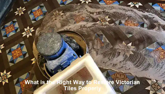 Restoring Victorian Tiles: Techniques for Successful Restoration