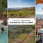 Hot Springs and Vineyards: Exciting Day Trips from San Miguel de Allende