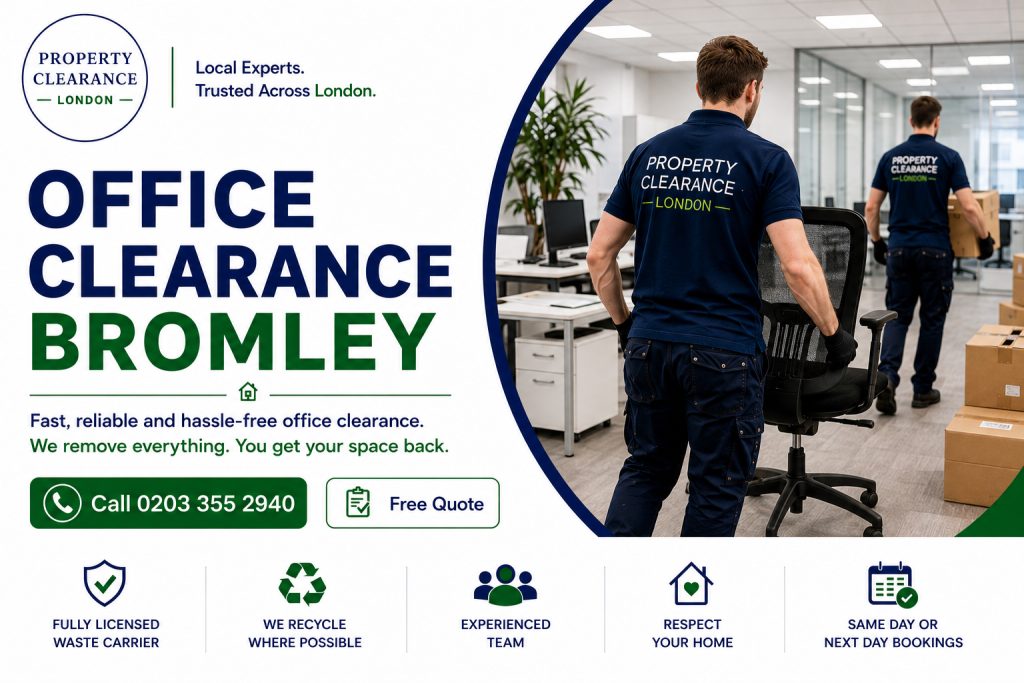 Office Clearance Services: Efficient and Reliable in Bromley