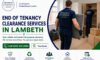 End of Tenancy Clearance in Lambeth: Quick and Dependable Services