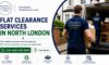 Flat Clearance Services: Expert Assistance in North London