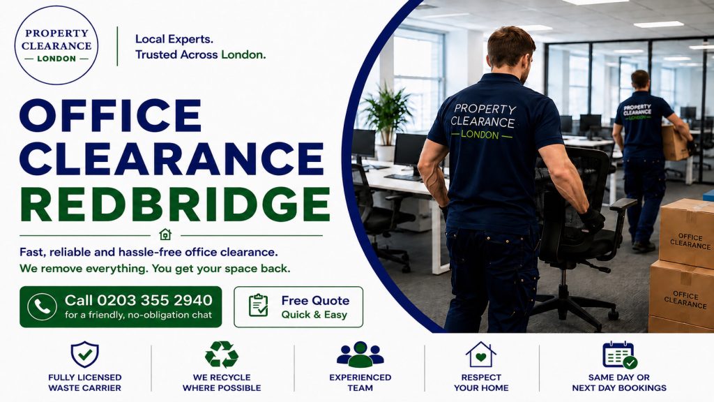 Office Clearance Services: Trusted Local Experts in Redbridge