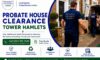 Probate House Clearance Services in Tower Hamlets Offered