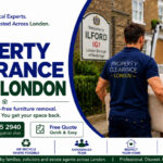 Property Clearance Services: Your Quick Guide for South London