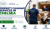 Property Clearance Services: Trusted Experts in Chelsea